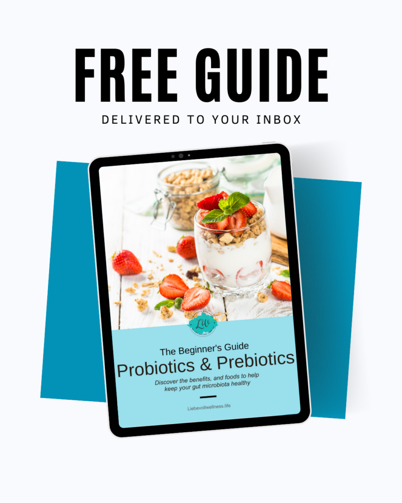 Probiotic help guide | Liebevoll Wellness